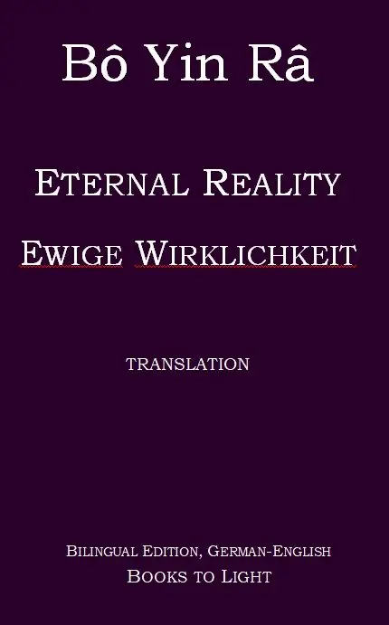 Eternal Reality / Ewige Wirklichkeit
